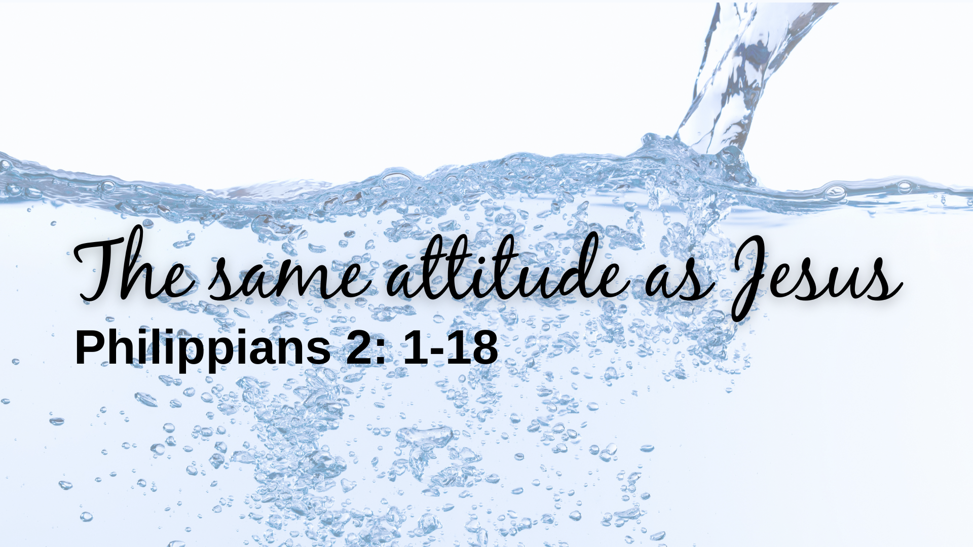 The same attitude as Jesus