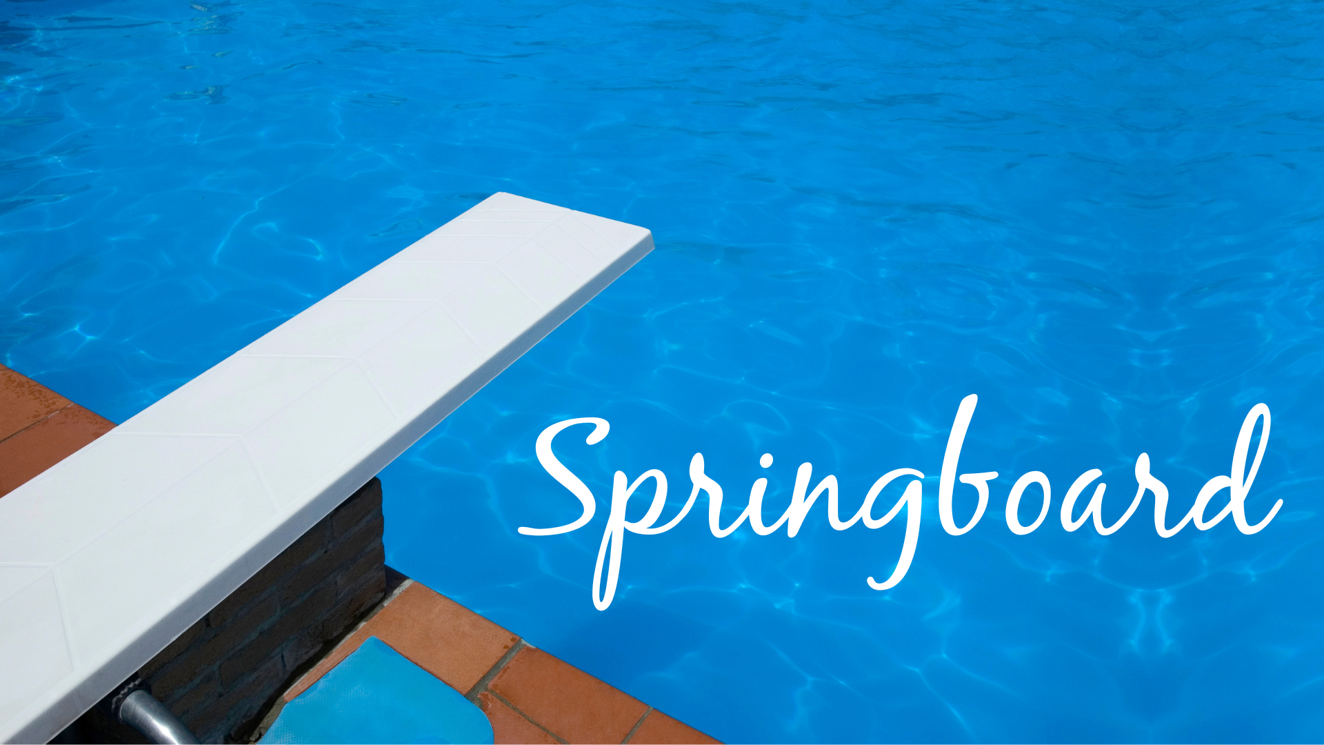 A picture of a pool and a diving board, with the word 'springboard.'